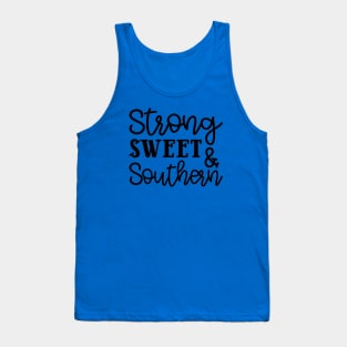 Strong Sweet & Southern Tank Top